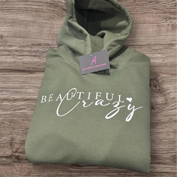 Beautiful crazy, Luke Combs song title sweatshirt/hoodie. - Image 3