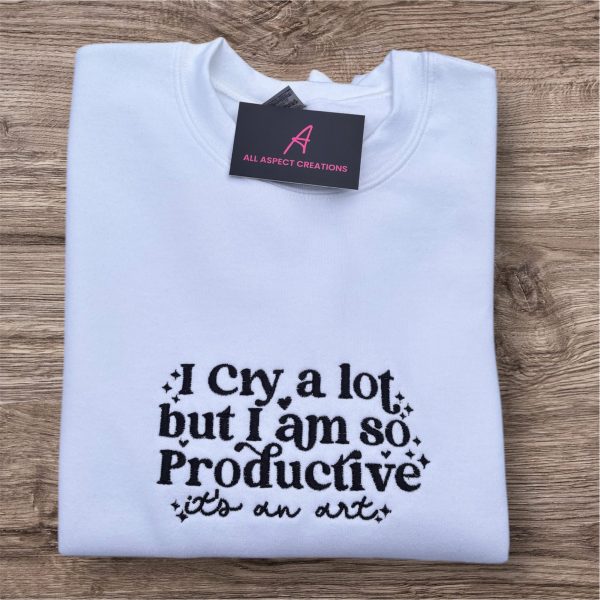 Taylor Swift adults “I cry a lot but I’m so productive” sweatshirt. - Image 2