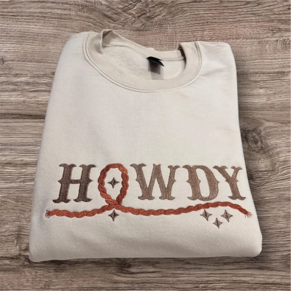 Howdy embroidered sweatshirt/Hoodie.