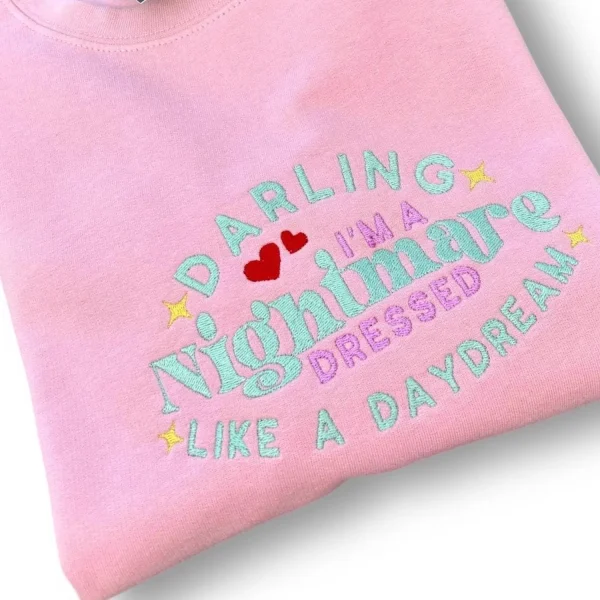 Children's embroidered I'm a nightmare dressed like a daydream sweatshirt.