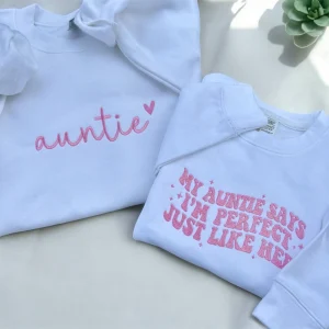 Embroidered Auntie Sweatshirt: Matching Aunt & Niece Fashion