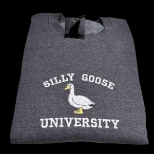 Embroidered Silly Goose University Sweatshirt or Hoodie
