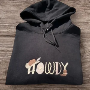 Embroidered Howdy Sweatshirt or Hoodie: Western Country Style