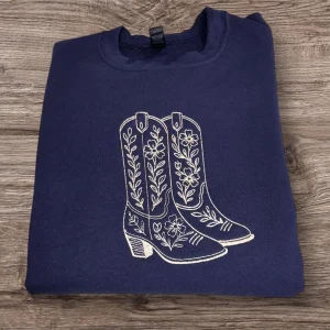 Embroidered Cowboy Boots Sweatshirt or Hoodie: Western Cowgirl Clothing