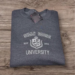 Embroidered Silly Goose University Sweatshirt or Hoodie