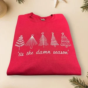 Embroidered tis the damn season , sweatshirt, hoodie. Cute Christmas jumper, Christmas tree, festive sweater, xmas gift, unisex crew neck.