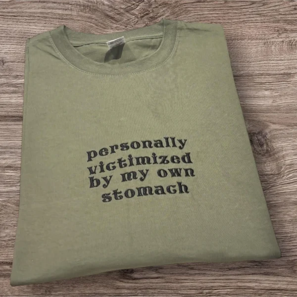 Embroidered "My Tummy Hurts" Shirt: Funny Aches & Pains Clothing