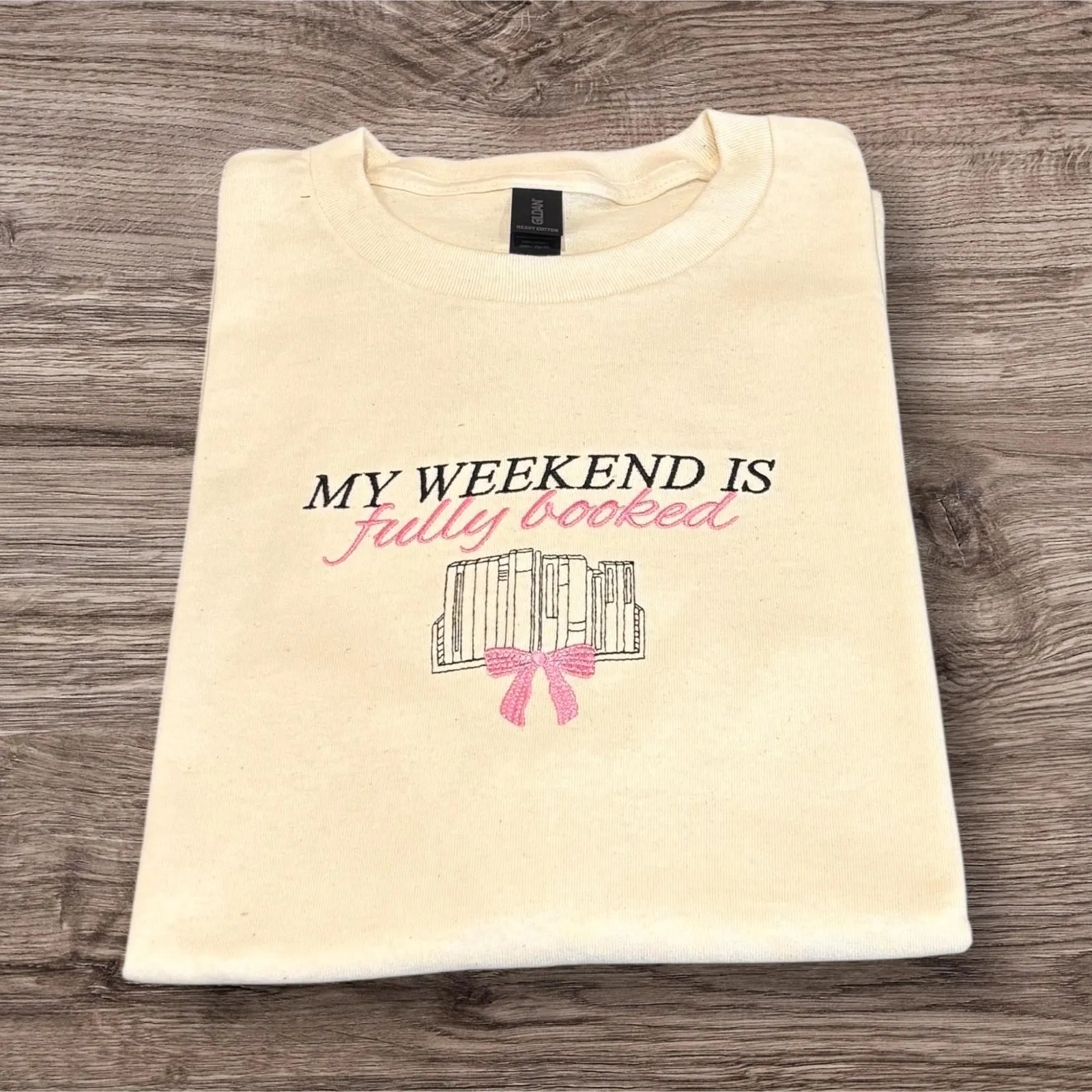 Embroidered Book Lover Sweatshirt: My Weekend is Fully Booked