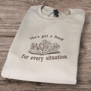 Embroidered 'Book For Every Situation' Sweatshirt: Reading Lover Crew Neck