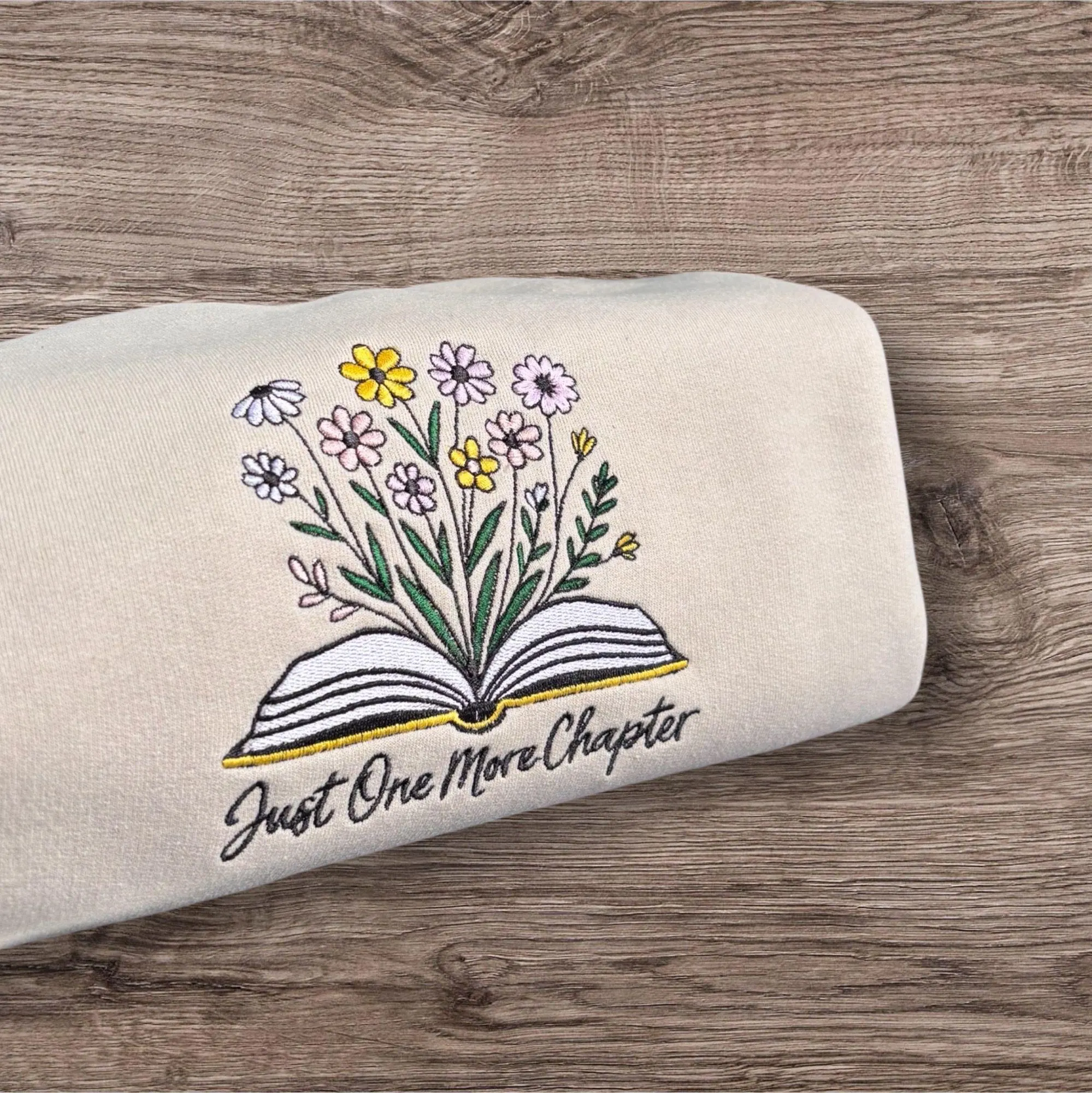 Embroidered Floral Sweatshirt: Just One More Chapter - Book Lover Gift - Image 3