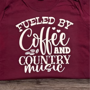 Fueled by Coffee & Country Music Shirt: Western Cowgirl Vibes