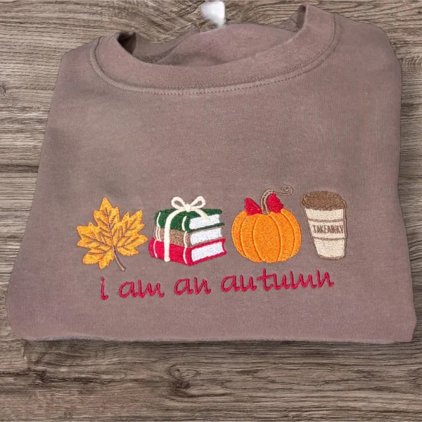 Embroidered "I am an Autumn" Sweatshirt: Gilmore Girls Inspired Crewneck