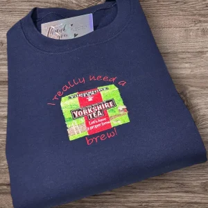 Embroidered "I Need a Brew" Sweatshirt: Funny Tea Lover Gift