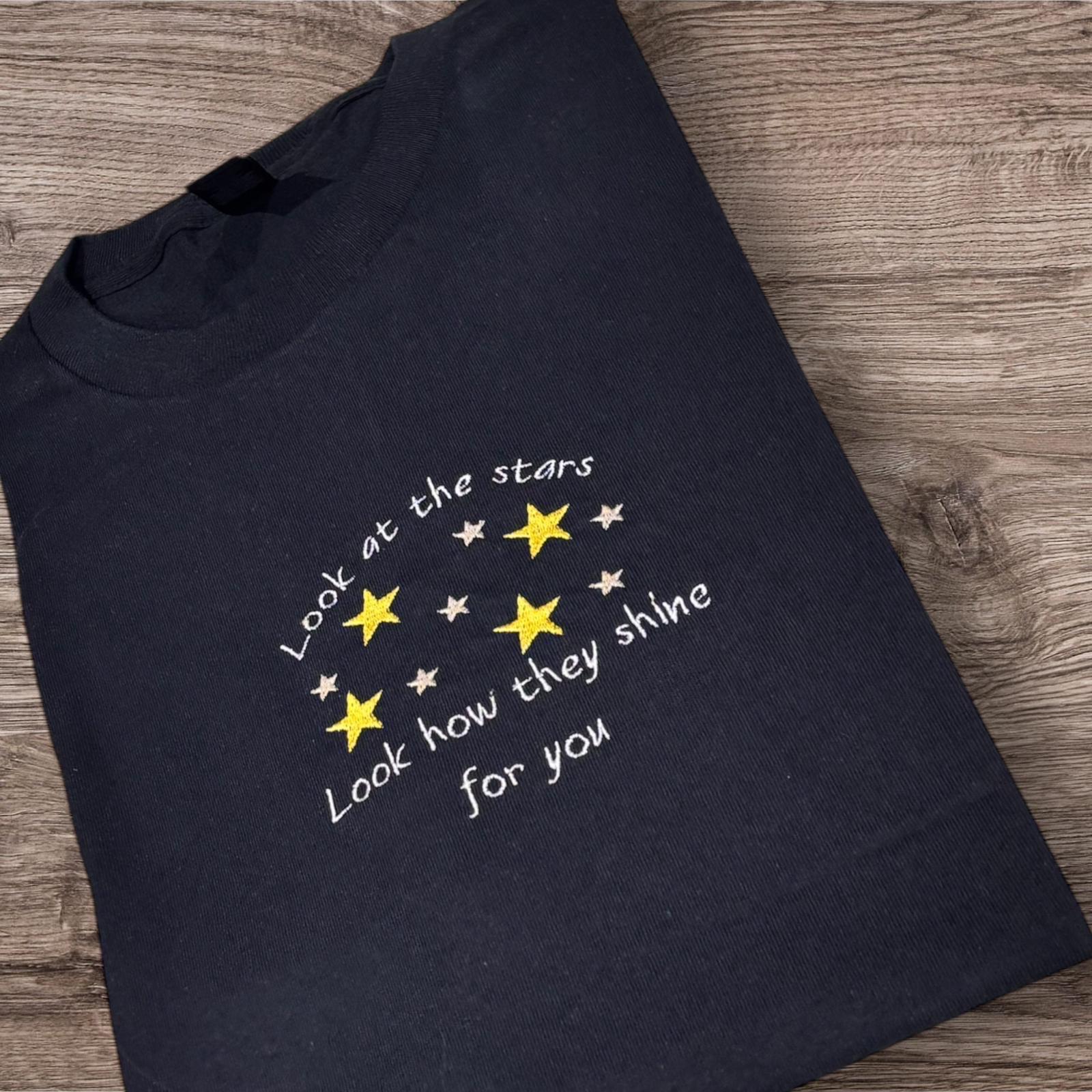 Embroidered look at the stars, look how they shine for you,tshirt, jumper or hoodie. - Image 3