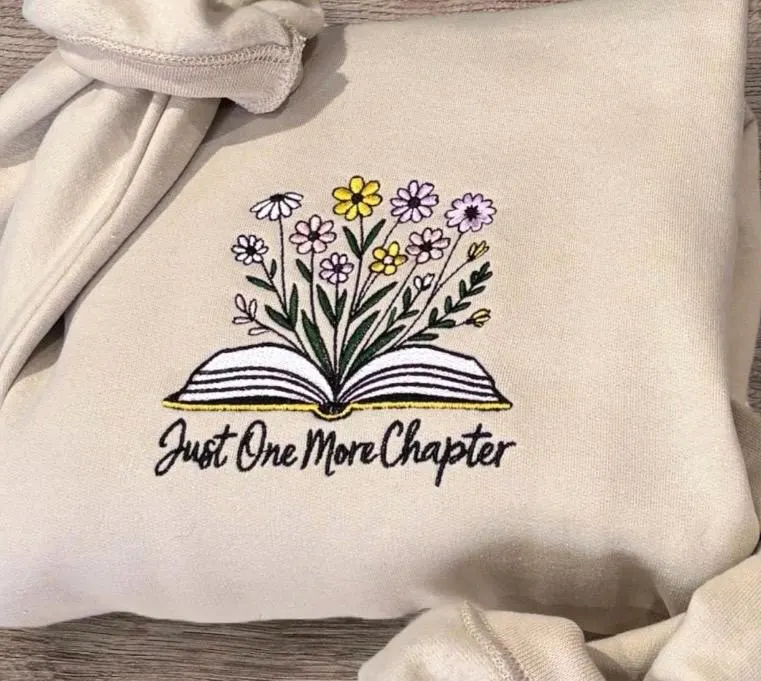 Embroidered Floral Sweatshirt: Just One More Chapter - Book Lover Gift - Image 5