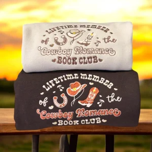 Cowboy Romance Book Club Embroidered Sweatshirt or Hoodie: Western Style