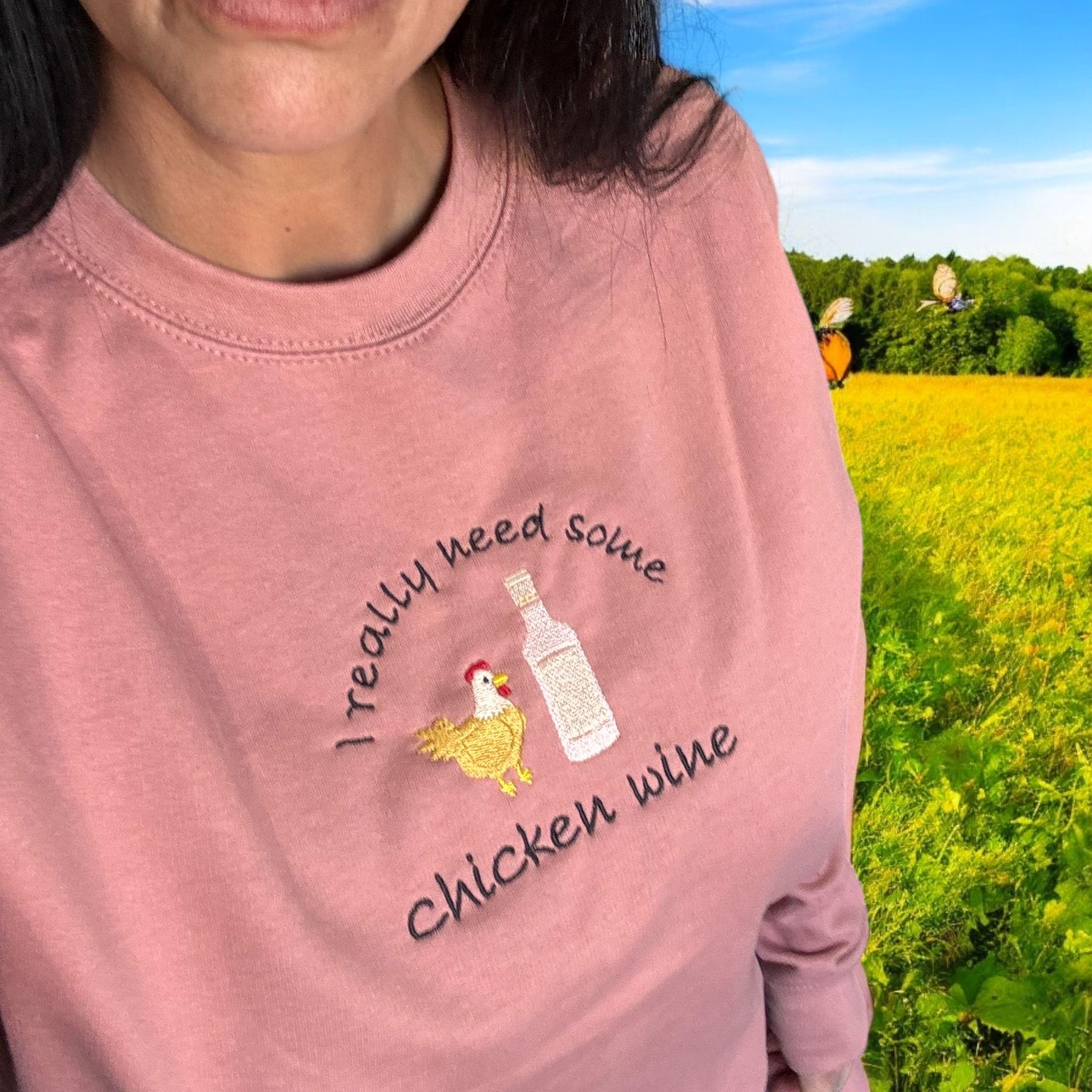 Embroidered I really need some chicken wine, funny slogan sweatshirt, hoodie, gift for women & men. Cute chicken sleeve embroidery. - Image 4