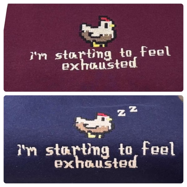 Embroidered i’m Starting To Feel Exhausted Sleepy Chicken Sweatshirt or hoodie. - Image 9