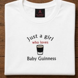 Embroidered Just a girl who loves Baby Guinness tee