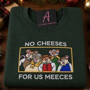 Embroidered No cheeses for us Meeces The Muppets Christmas Carol sweatshirt