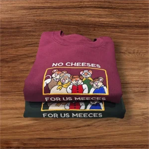 Embroidered No cheeses for us Meeces The Muppets Christmas Carol sweatshirt