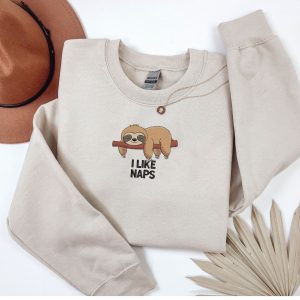 Embroidered I like naps sloth sweatshirt