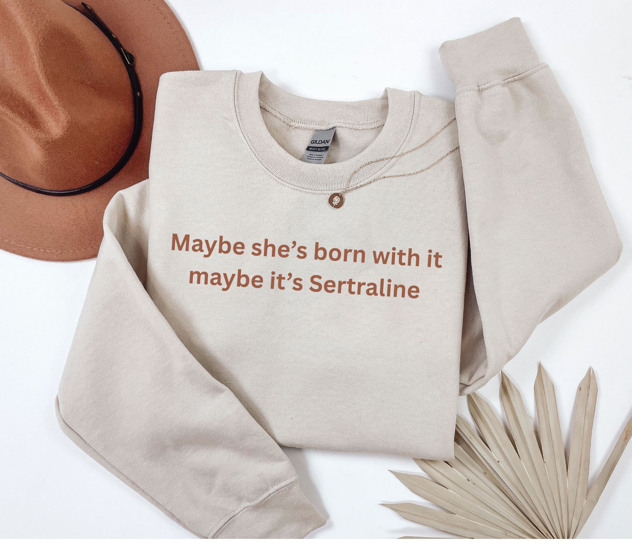 Embroidered funny slogan Sertraline sweatshirt