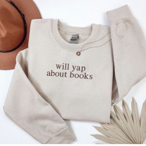 Embroidered Will yap about books sweatshirt
