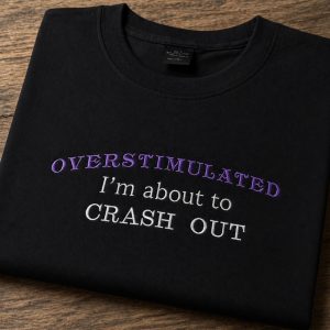 Embroidered overstimulated slogan Tee