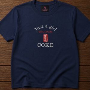 Embroidered Just a girl who loves Coke Tee