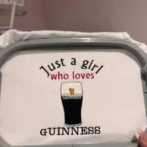 Embroidered Just a girl who loves Guinness tee
