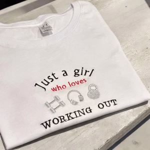 Embroidered Just a girl who loves working out sweatshirt