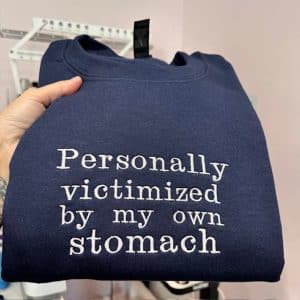 Stomach funny slogan Sweatshirt/Hoodie