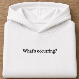 Embroidered Gavin and Stacey "whats occurring" quote sweatshirt