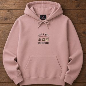 Embroidered Just a girl who loves Coffee sweatshirt