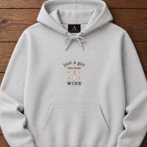 Embroidered Just a girl who loves wine sweatshirt