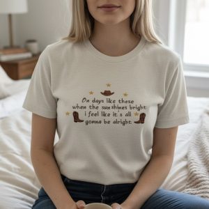 Luke Combs song Lyrics Days like these T-Shirt