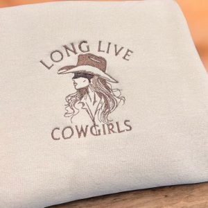 Long Live Cowgirls Sweatshirt or Hoodie