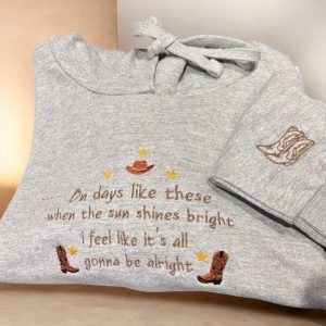 On Days Like These song lyric Sweatshirt or Hoodie